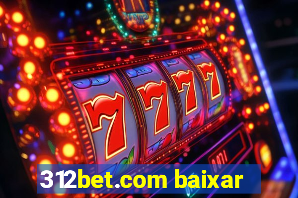 312bet.com baixar